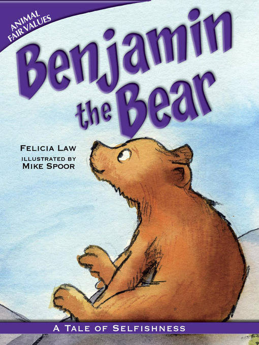 Title details for Benjamin the Bear by Felicia Law - Available